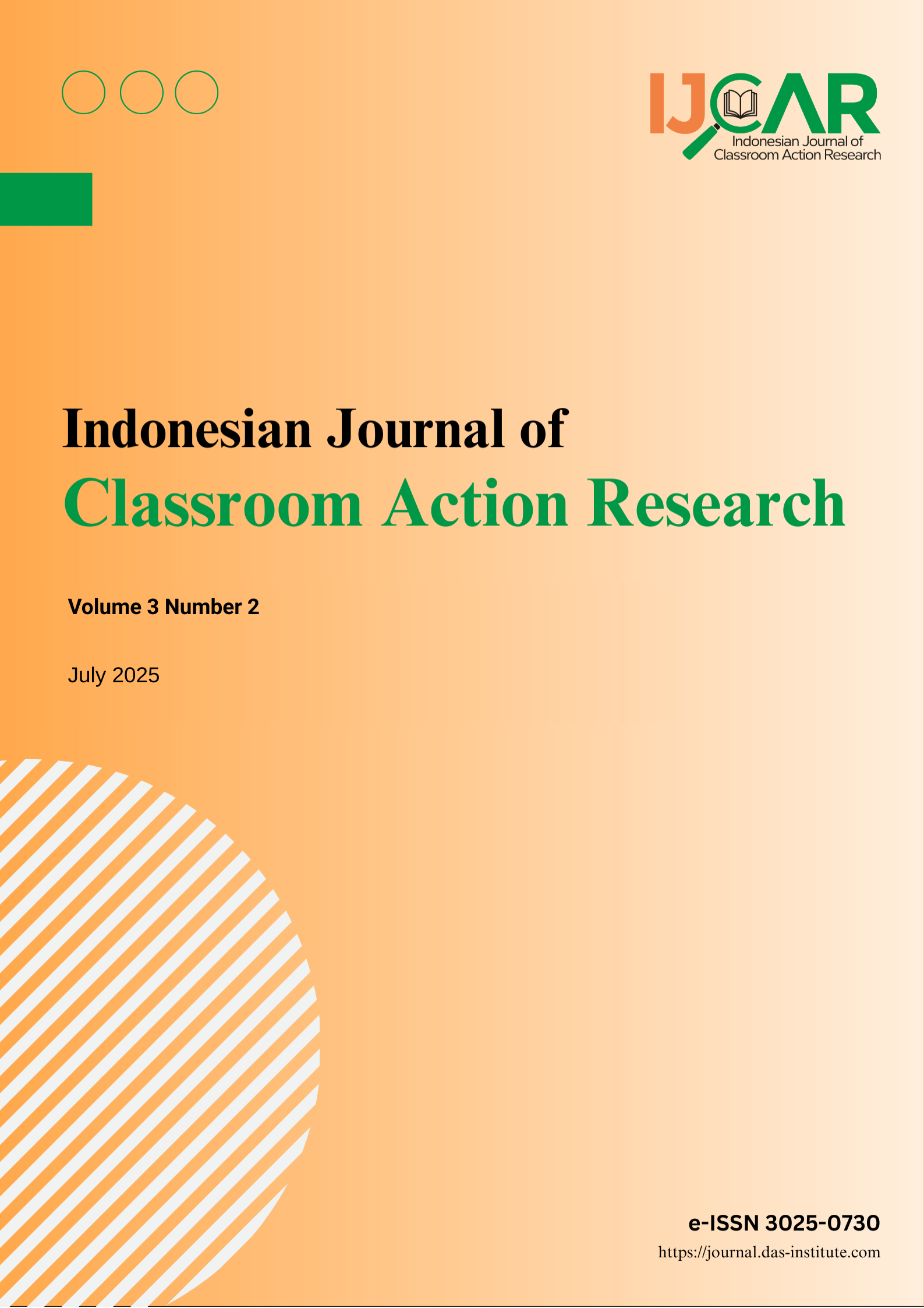 					View Vol. 3 No. 2 (2025): Indonesian Journal of Classroom Action Research-Available Online in July 2025 
				